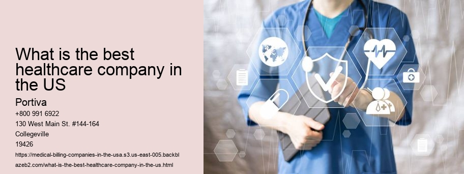 What is the best healthcare company in the US